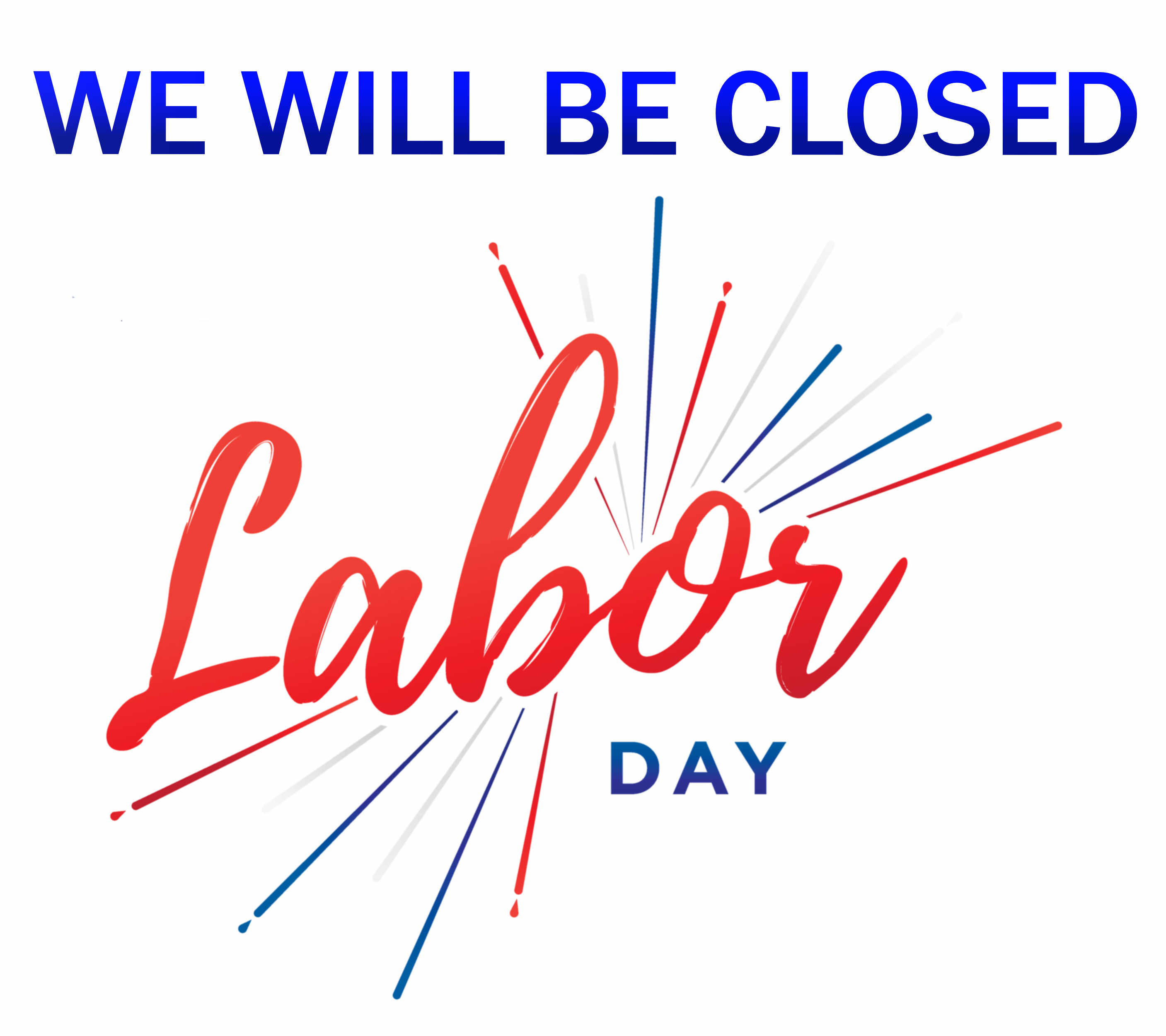 Free Printable Closed For Labor Day Signs Printable Templates